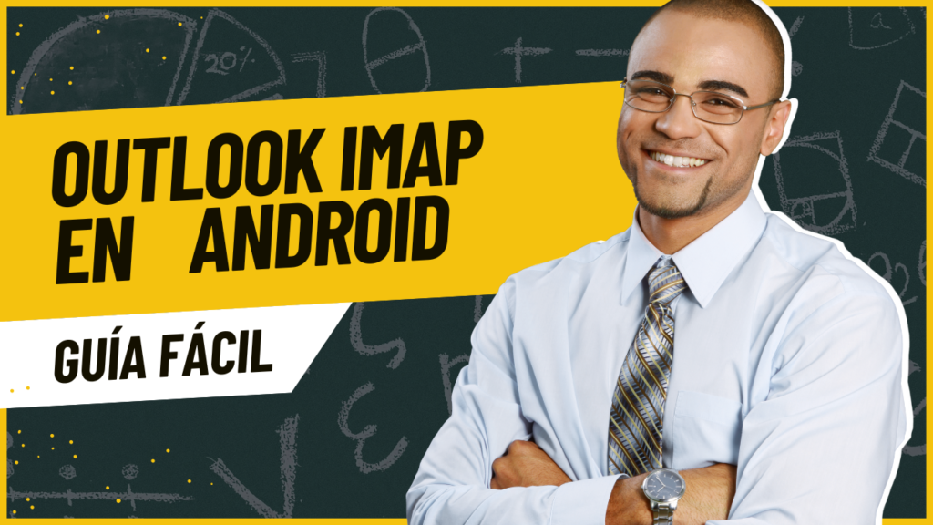 Configurar Imap Outlook en Android