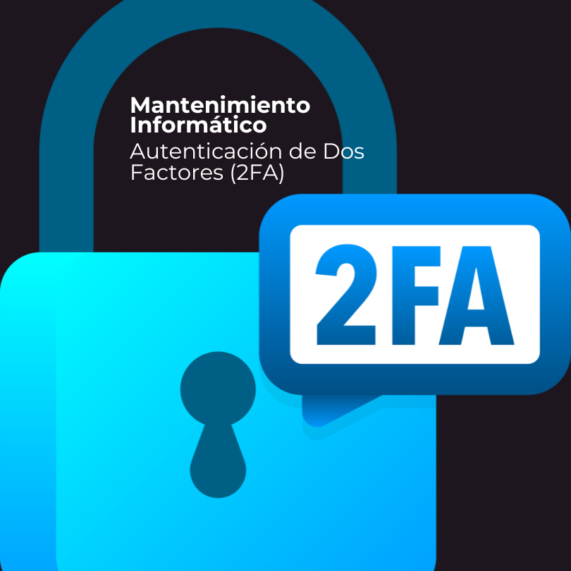 2fa Autenticación de Dos Factores (2FA)