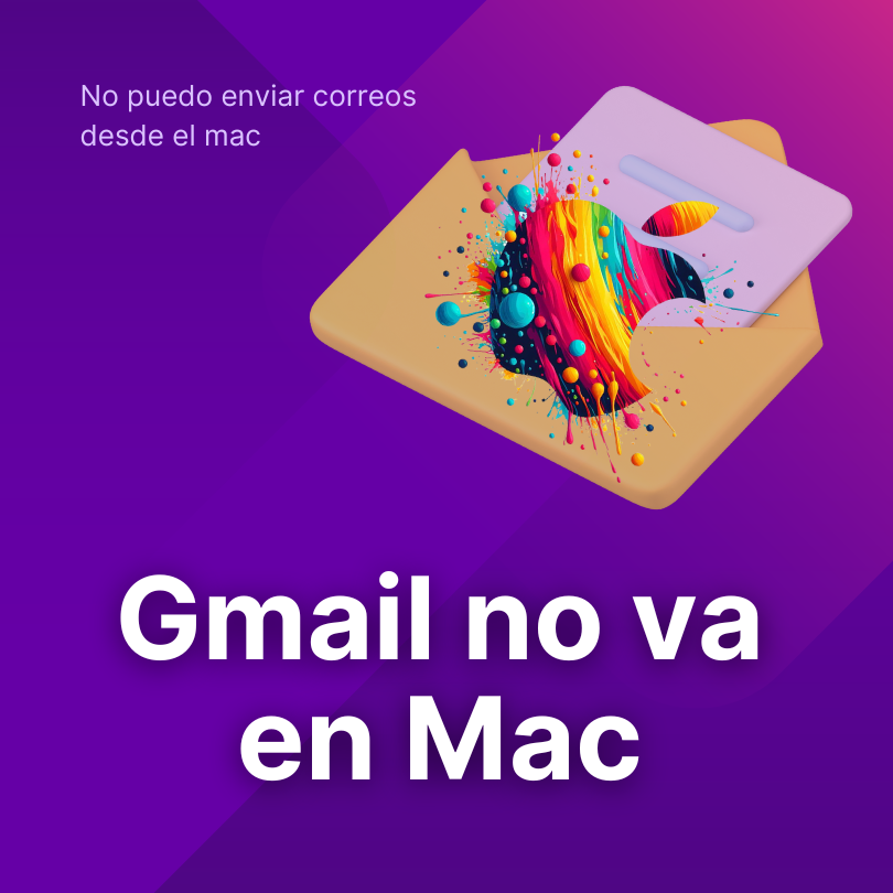 Gmail No Envía Correos En Mac