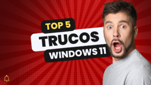 Windows 11: Trucos y atajos